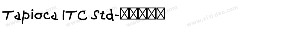 Tapioca ITC Std字体转换